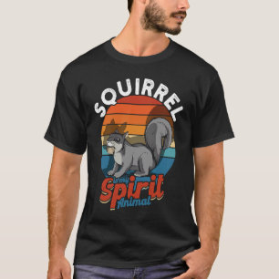 Eichhörnchen ist mein Geist Tier Eichhörnchen Geis T-Shirt