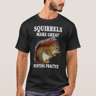 Eichhörnchen jagen Eichhörnchen machen großen Jagd T-Shirt