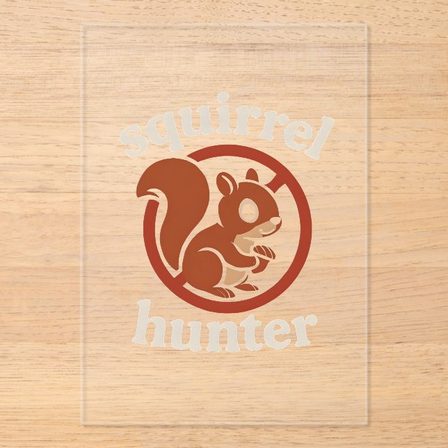 Eichhörnchen Jäger  Acryleinladungen (Vorderseite)