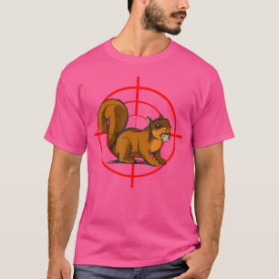 Eichhörnchen Jäger Deiner Wahl Eichhörnchen Jagen T-Shirt