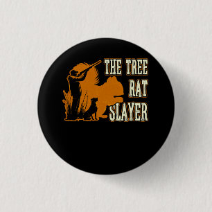 Eichhörnchen Jäger der Baumrat-Slayer Retro-Eichhö Button