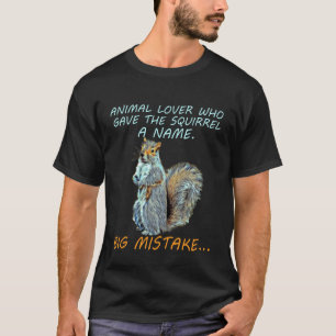 Eichhörnchen Lustiges Tierliebhaber-Shirt für Männ T-Shirt