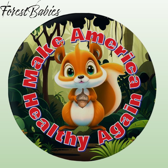 Eichhörnchen machen Amerika wieder gesund für die  Button (Fun Squirrel Make Earth Healthy Again Wildlife Nature Animal Cartoon Graphic Environmental Button🐿️)