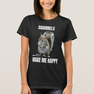 Eichhörnchen machen mich glücklich Eichhörnchen li T-Shirt