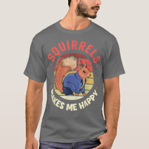 Eichhörnchen machen mich glücklich Japanisch für O T-Shirt