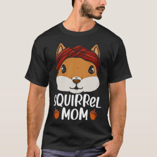Eichhörnchen Mama Rodent Gopher Chipmunk Women Gir T-Shirt