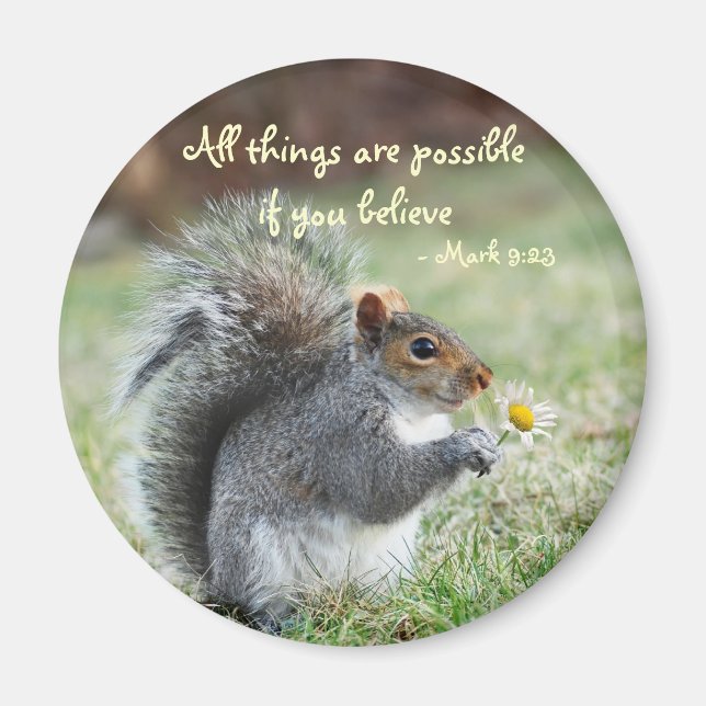 Eichhörnchen mit Daisy Mark 9:23 Verse Magnet (Vorne)