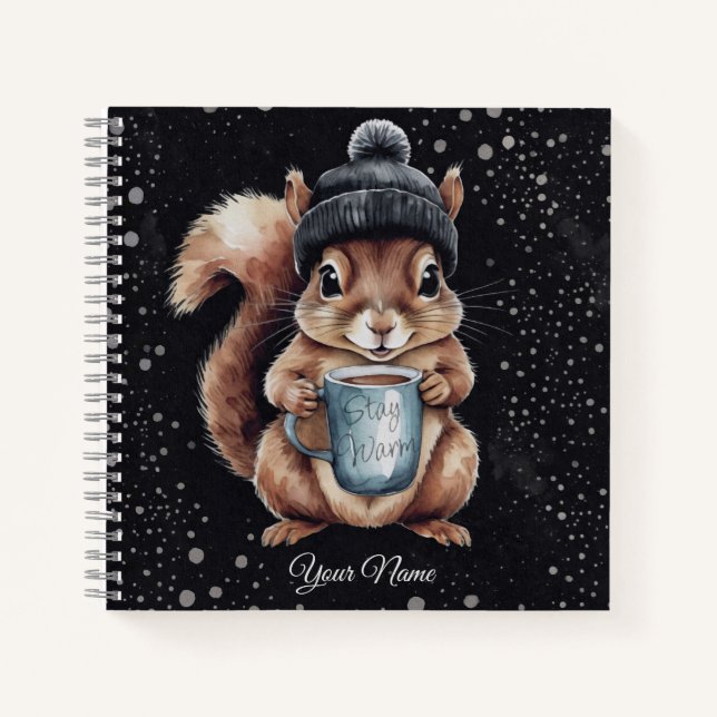 Eichhörnchen mit Tasse und Schnee „Stay Warm“ Notizbuch (Vorderseite)