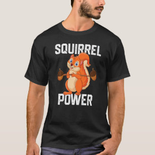 Eichhörnchen Power Forest Animal Liebe Best Friend T-Shirt