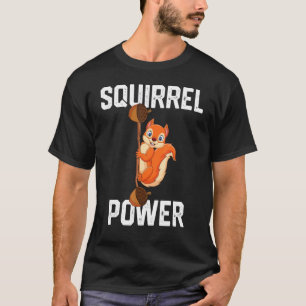 Eichhörnchen Power Wald Tier Liebe Bester Freund T-Shirt