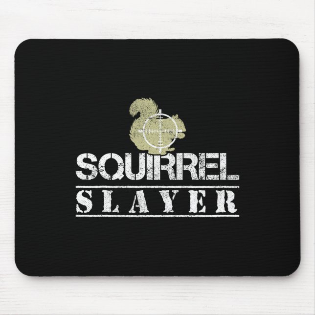 Eichhörnchen Slayer Funny Eichhörnchen Jagen Eichh Mousepad (Vorne)