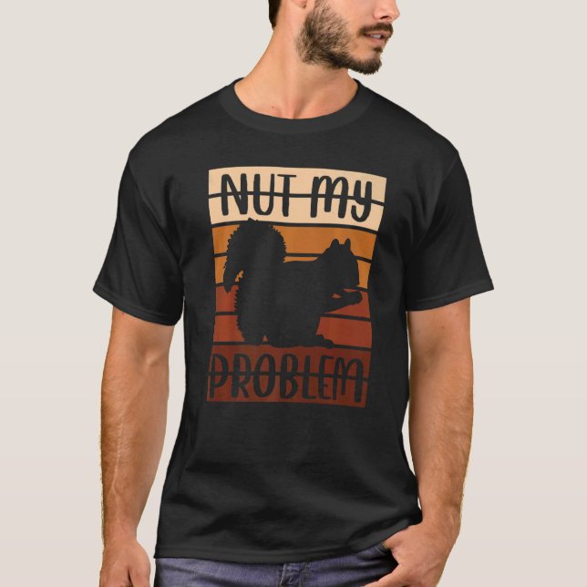 Eichhörnchen-Sprichwort T-Shirt (Vorderseite)
