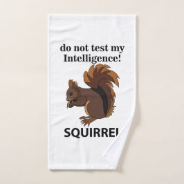 Eichhörnchen testen meine Intelligenz nicht Handtuch