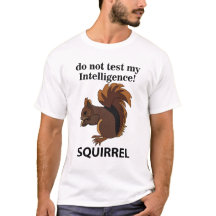 Eichhörnchen testen meine Intelligenz nicht