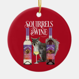 Eichhörnchen & Wein - Funny Squirrel Lover und Wei Keramik Ornament