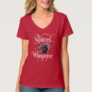 Eichhörnchen Whisperer - lustiger Eichhörnchenlieb T-Shirt