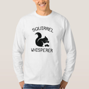 Eichhörnchen Whisperer T-Shirt
