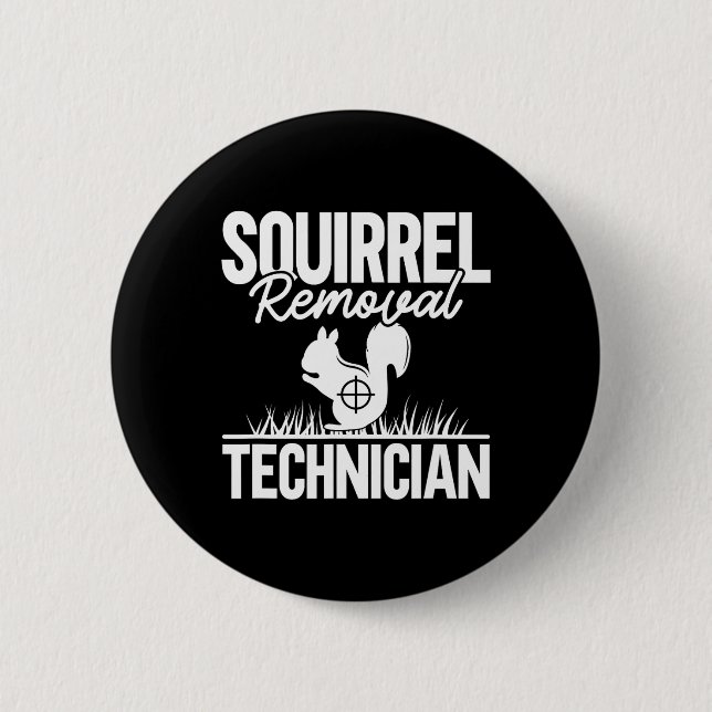 Eichhörnchenentzug Techniker Funny Squirrel Jagd Button (Vorderseite)