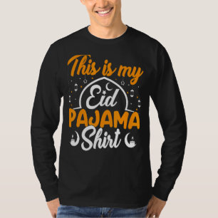 Eid Pajama Happy Eid Mubarak an Muslim Al Fitr Al T-Shirt