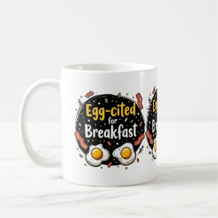Eier aufregend zum Frühstück Lustiges Foodie Pun D Kaffeetasse