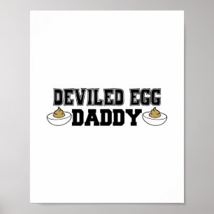 Eier-Daddy mit Teufelsfüllung - Lustiges Thanksgiv Poster