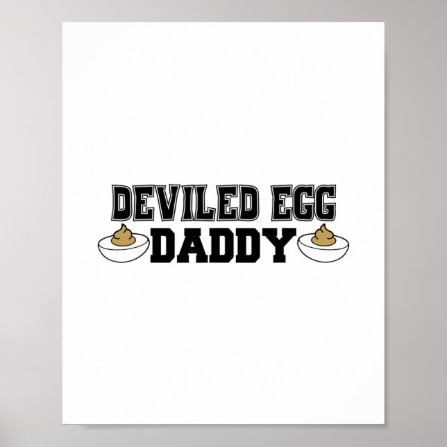 Eier-Daddy mit Teufelsfüllung - Lustiges Thanksgiv Poster (Vorne)