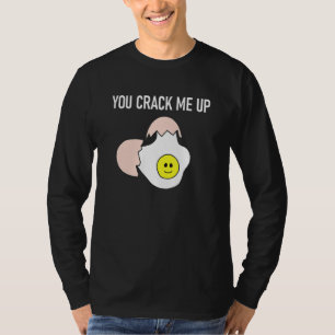 Eier Puns, die du mir in die Scherze haust T-Shirt