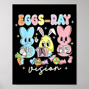 Eier Ray Vision Krankenschwester T- Ostern Xray Te Poster