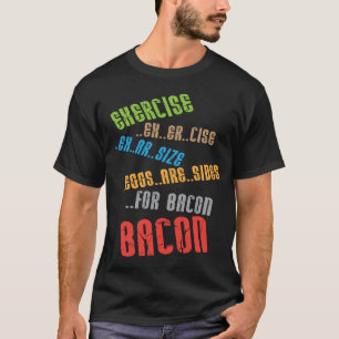 Eier sind Seiten für Bacon-T - Shirt