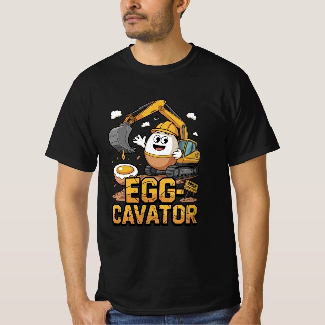 Eierkavator: Groß graben! T-Shirt (Vorderseite)