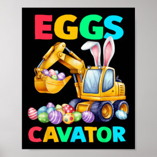 Eierkavator Ostergeblasene Eier Bagger Jungen Kind Poster