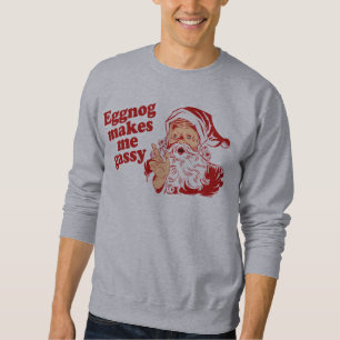 Eierpunsch macht Sankt gashaltig Sweatshirt