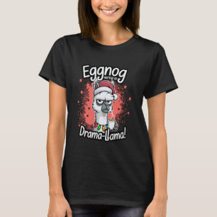 Eierpunsch statt Drama-Lama Kein Drama Eierpunsc T-Shirt