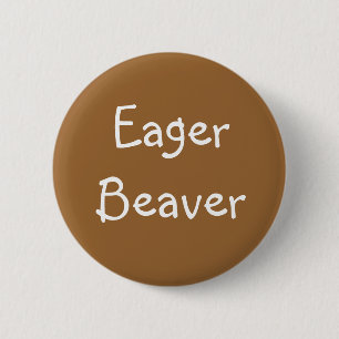 "Eifriger Biber"-Button Button