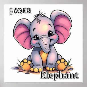 Eifriger Elefant    Süße Cartoon-Kinderzimmer-Kuns Poster