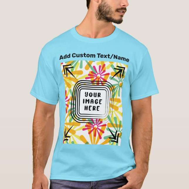 Eigene Bilddatei im Foto hier benutzerdefiniert hi T-Shirt (Vorderseite)