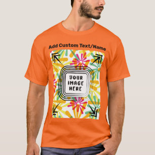 Eigene Bilddatei im Foto hier benutzerdefiniert hi T-Shirt