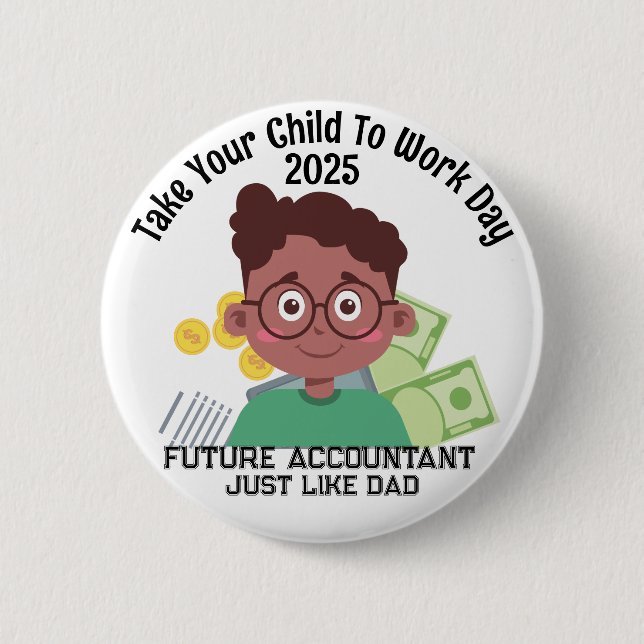 Eigene OM bringen Ihr Kind zur Arbeit Button (Vorderseite)