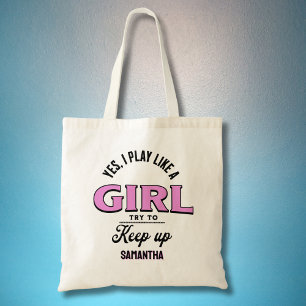Eigene Sportart "Play like a Girl" lustiges Zitat Tragetasche