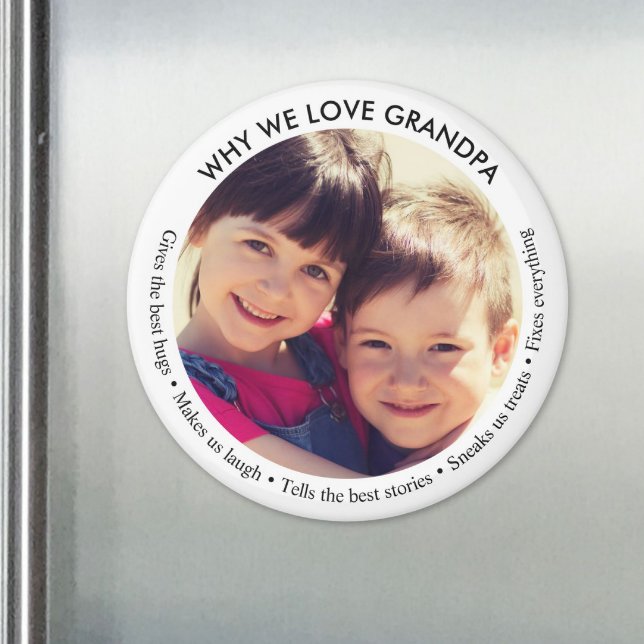 Eigenes Foto Warum wir Großvater lieben Magnet (Custom Photo Why We Love Grandpa Magnet)