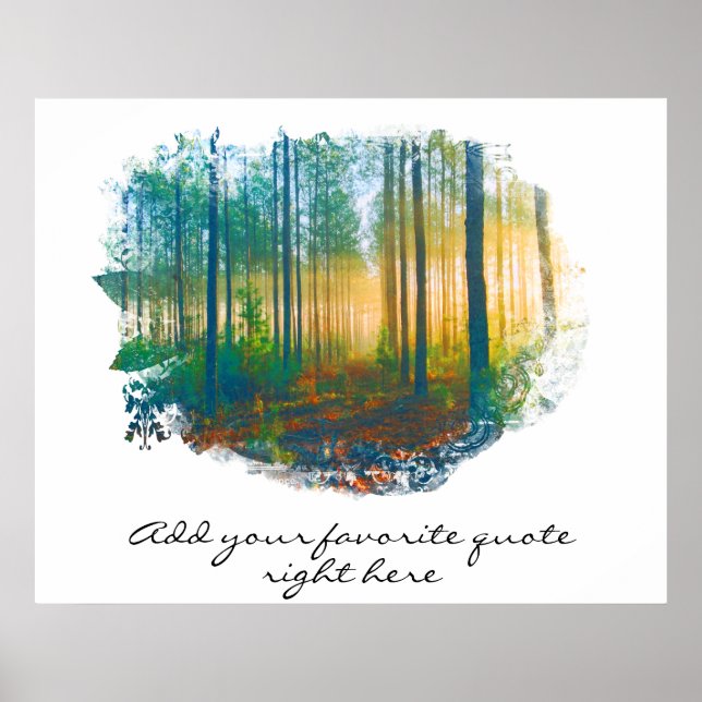 " EIGENES QUOTE-Waldwald Rustikales Waldplakat Poster (Vorne)