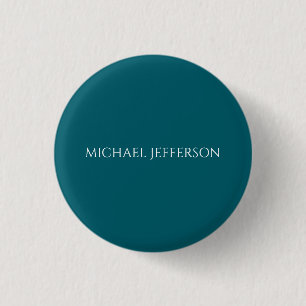 Eigenname schlicht dunkles Teal-Farbpersonaldesign Button