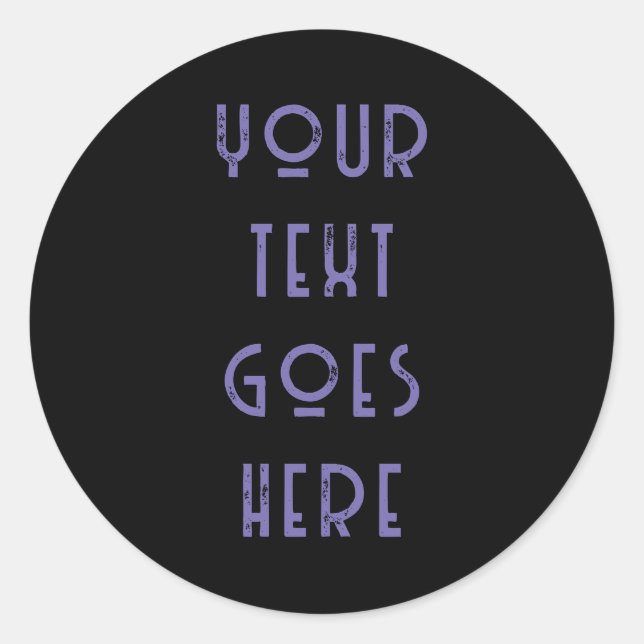 eigens für Sie veränderter Text hier persönlicher  Runder Aufkleber (Vorderseite)