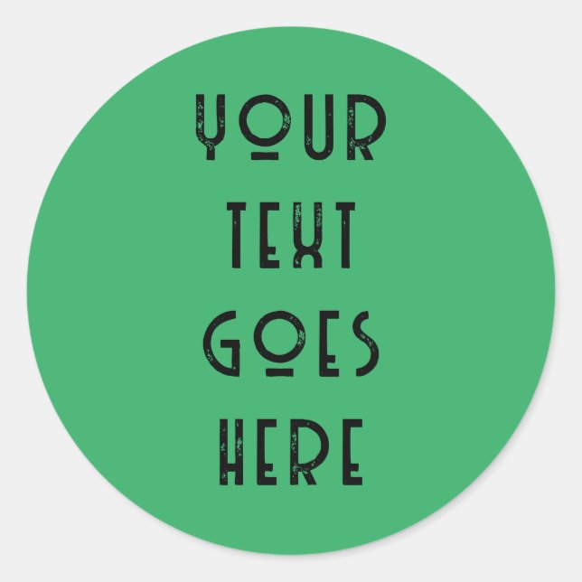 eigens für Sie veränderter Text hier persönlicher  Runder Aufkleber (Vorderseite)