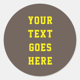 eigens für Sie veränderter Text hier persönlicher  Runder Aufkleber