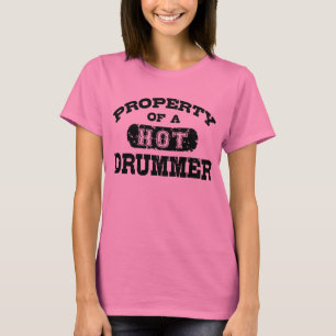 Eigenschaft eines Hot Drummers T-Shirt
