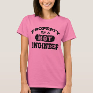 Eigenschaft eines Hot Engineers T-Shirt