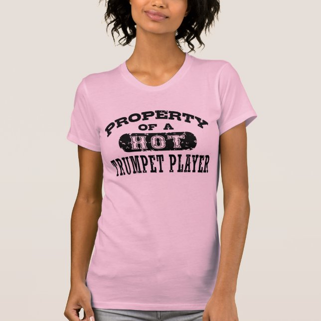 Eigenschaft eines Hot Trumpet Players T-Shirt (Vorderseite)
