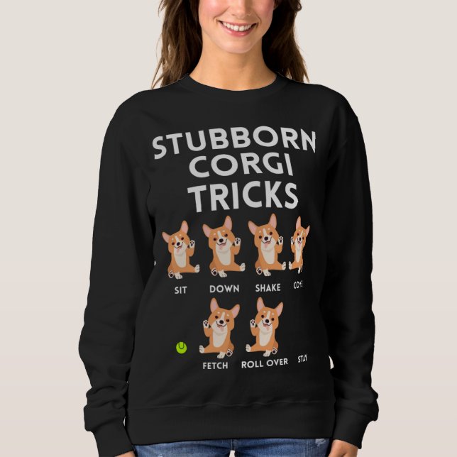 Eigensinnige Corgi-Tricks Humor Hunde-Training Wit Sweatshirt (Vorderseite)