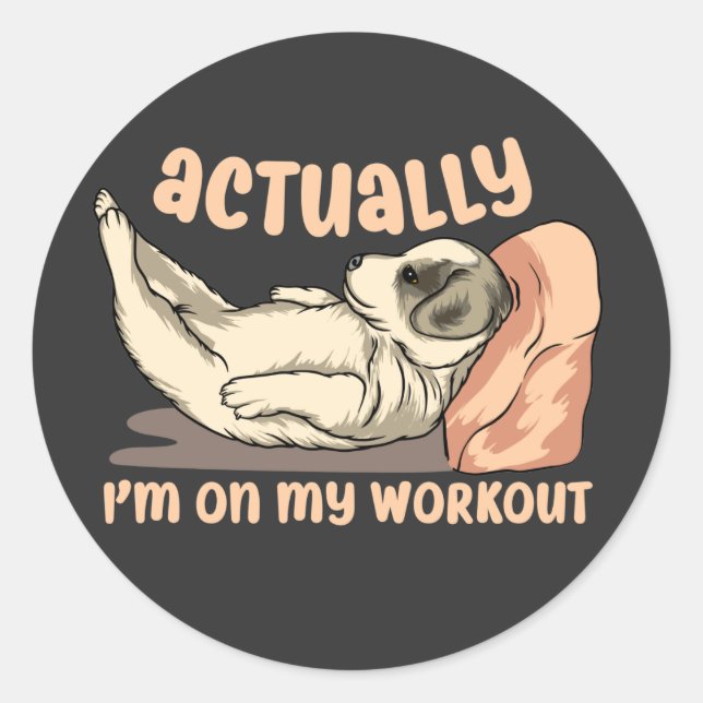 Eigentlich bin ich auf meinen Workout Funny Dog Me Runder Aufkleber (Vorderseite)